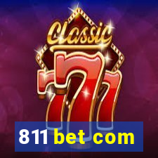 811 bet com